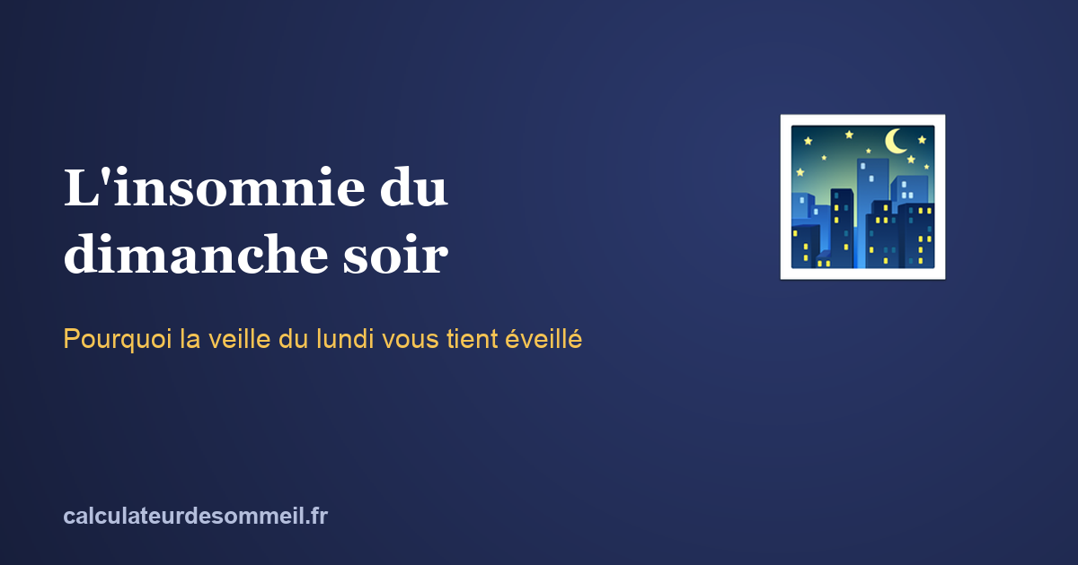 Insomnie du dimanche soir : pourquoi vous ne dormez pas la veille du lundi, et comment la calmer : illustration