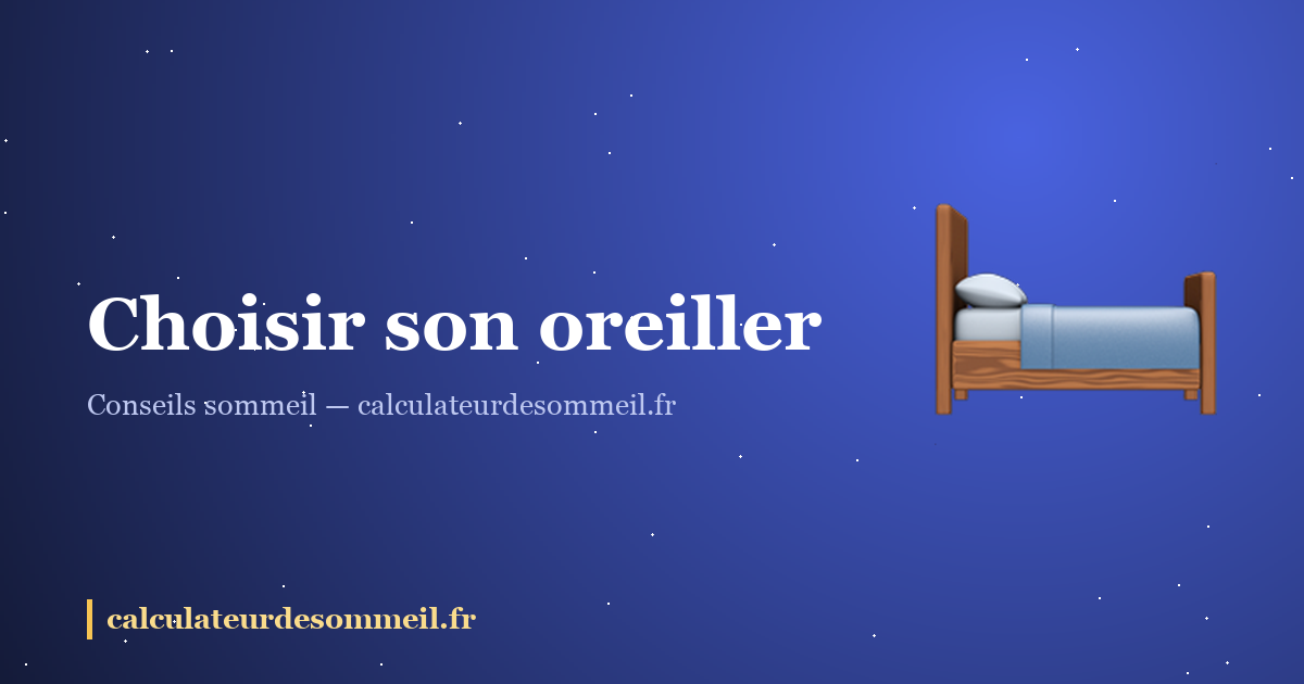 Choisir son oreiller : le guide qui part de VOTRE position de sommeil : illustration