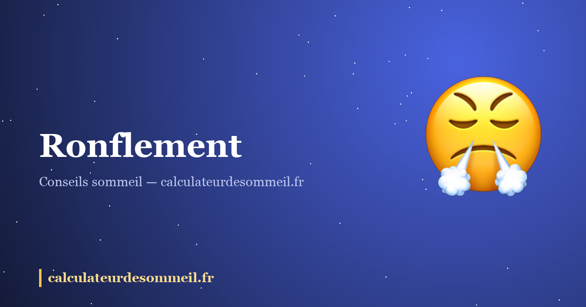 Ronflement : ce qui marche vraiment (et le signe qui doit alerter) : illustration
