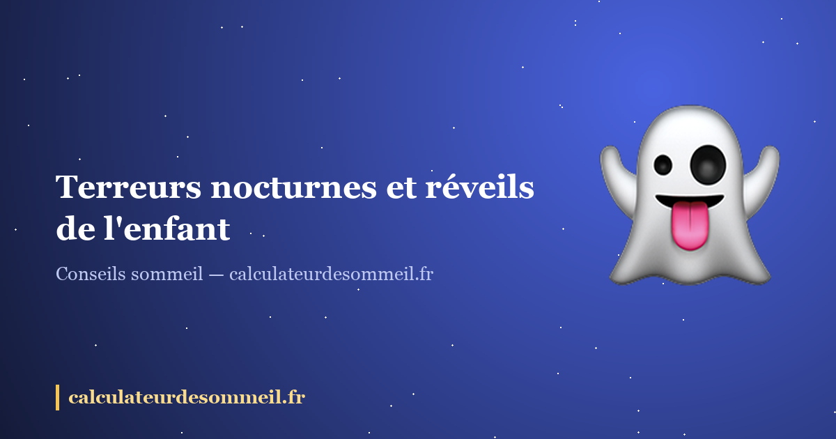 Terreurs nocturnes et réveils de l'enfant : le guide des parents épuisés : illustration